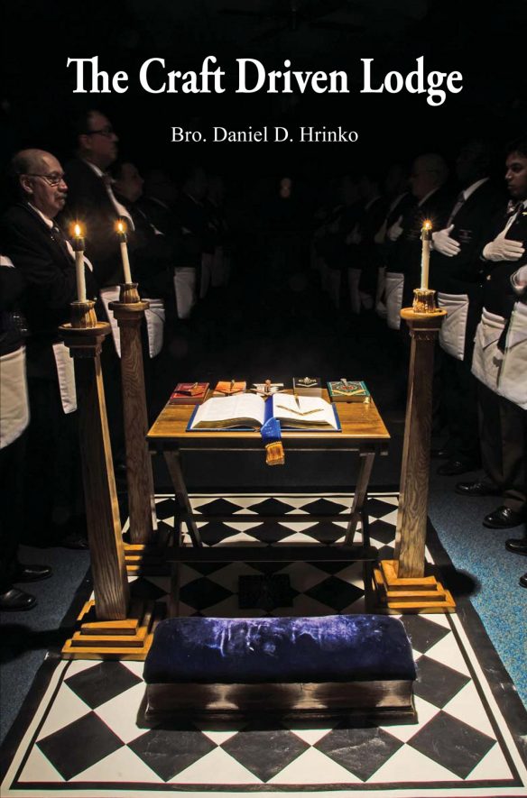 The Craft Driven Lodge by Daniel D. Hrinko The Craft Driven Lodge by Daniel D. Hrinko